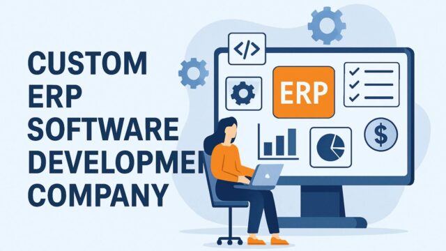 Custom-ERP-Software-Development-Company