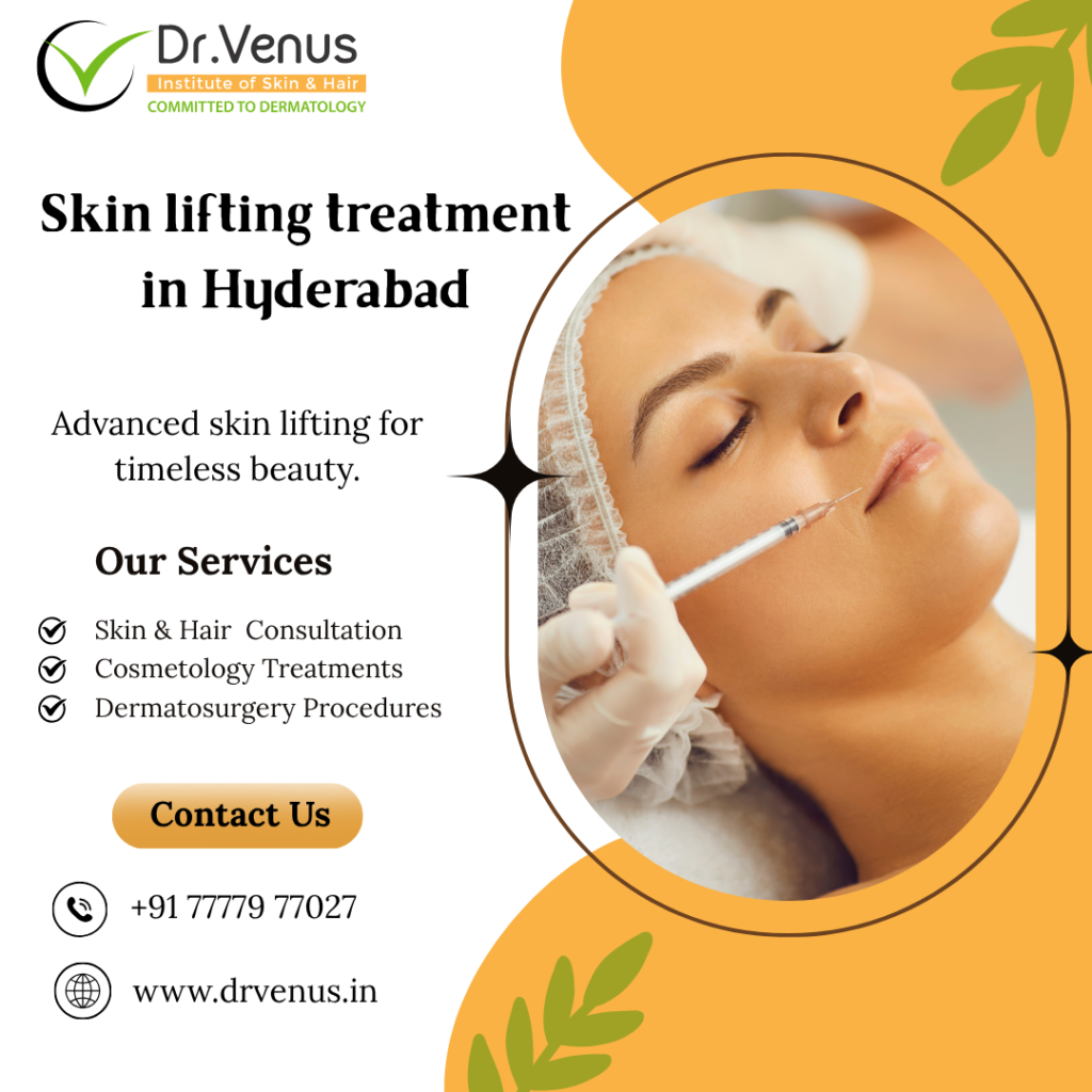 Skin-lifting-treatment-in-Hyderabad